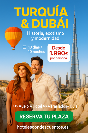 TURQUÍA & DUBÁI Historia, exotismo y modernidad